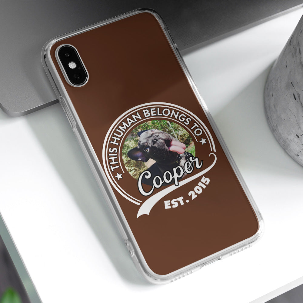 Human Belongs - Unique Personalized Custom Phone Case for Pet Lovers