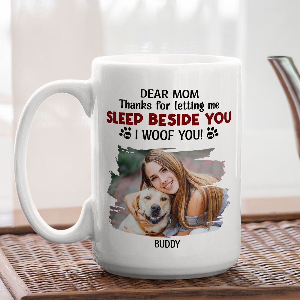 Personalized Custom 'Letting Us Sleep Beside You' Photo Coffee Mug for Pet Lovers