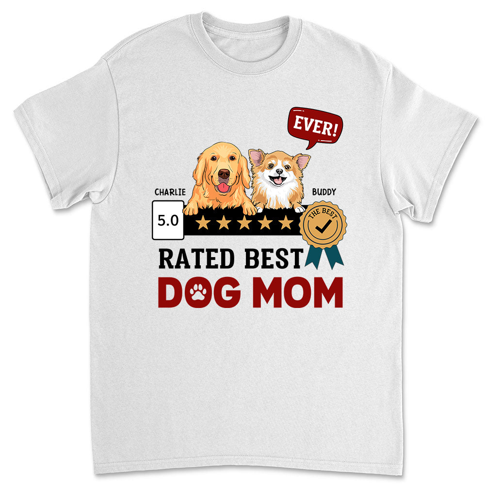The Ultimate Personalized Custom Unisex T-Shirt for the Best Dog Mom Ever