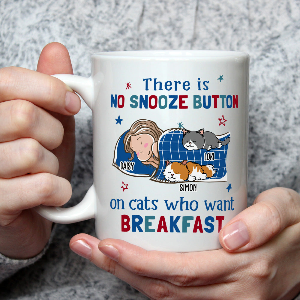 No Snooze Button - Unique Personalized Custom Coffee Mug for Pet Lovers