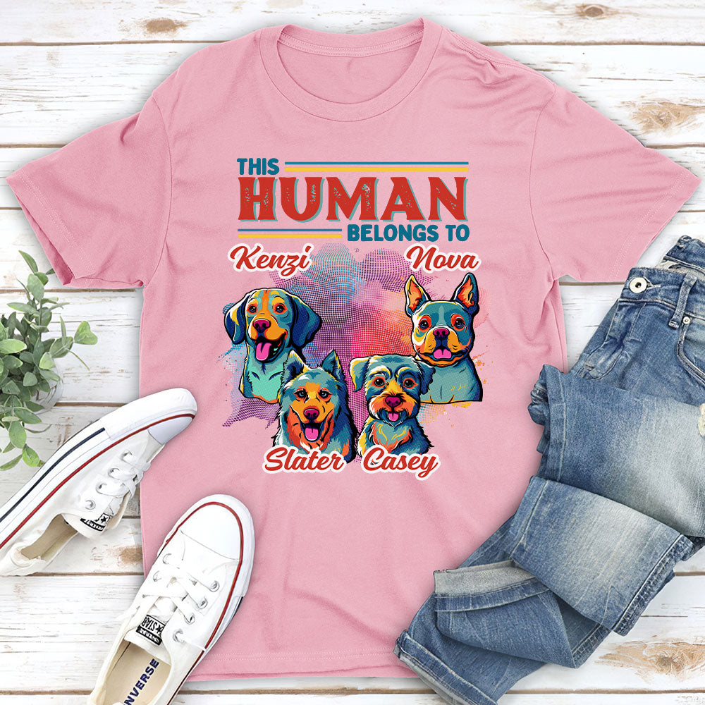 Hooman Belongs To Dog Popart - Personalized Custom Unisex 5.3 oz T-shirt for Pet Lovers