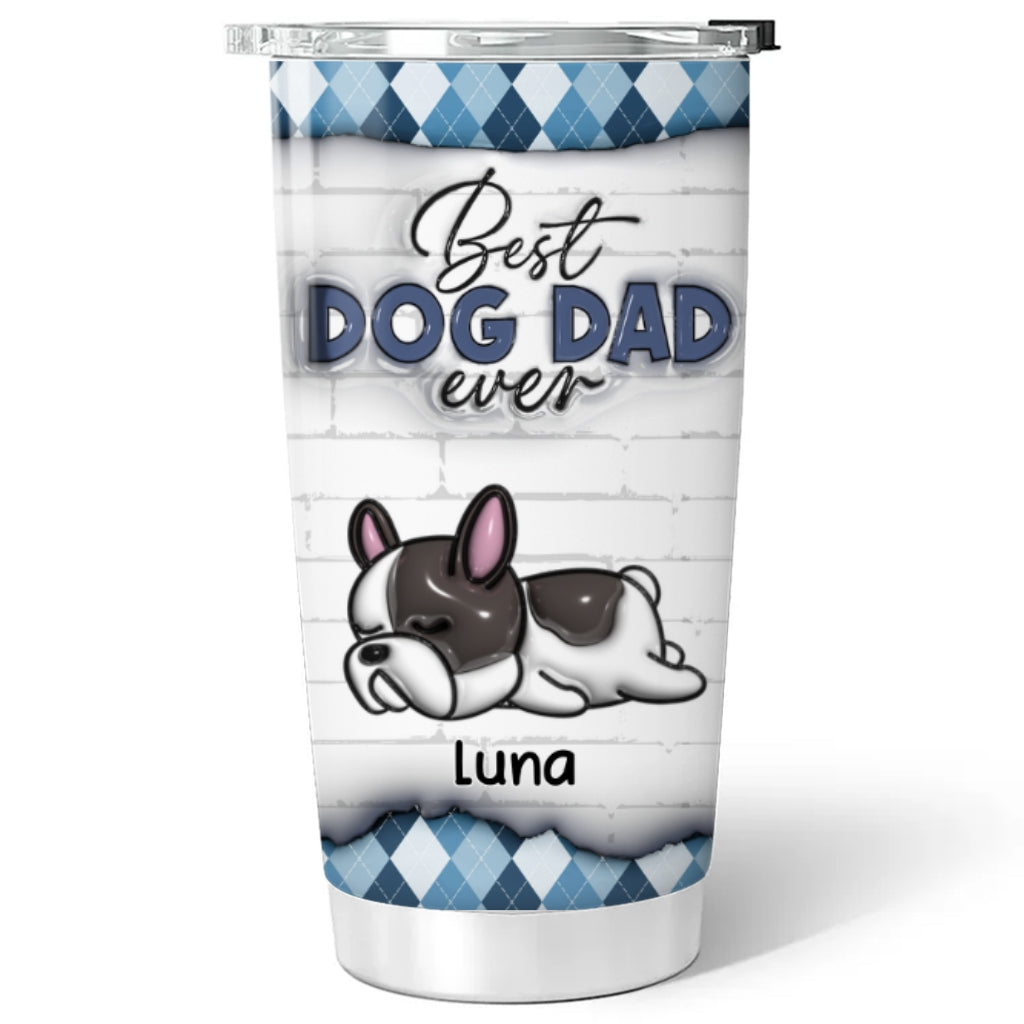 Best Dog Parents - Personalized Custom 3D Inflated Effect 20oz Stainless Steel Tumbler for Ultimate Drink Insulation