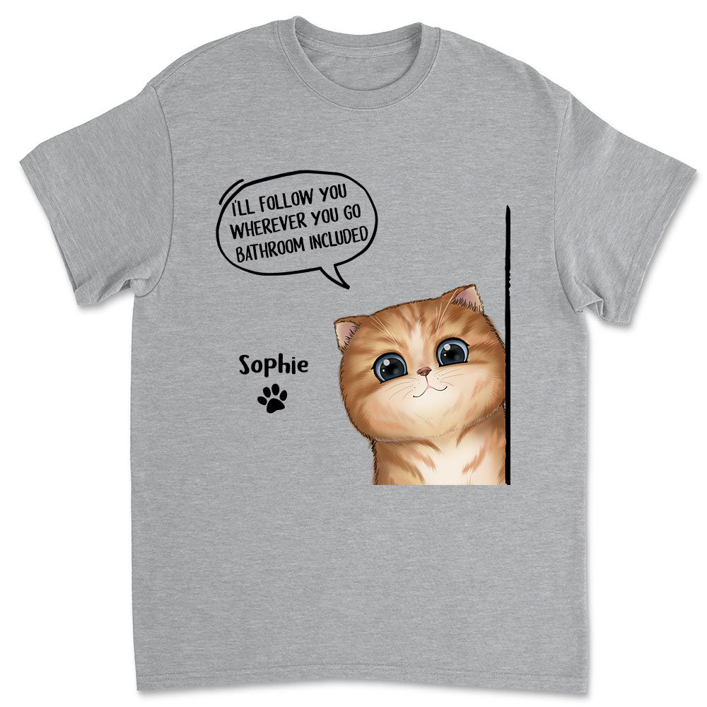 Cat Follow You - Personalized Custom Unisex 5.3 oz T-shirt for Pet Lovers