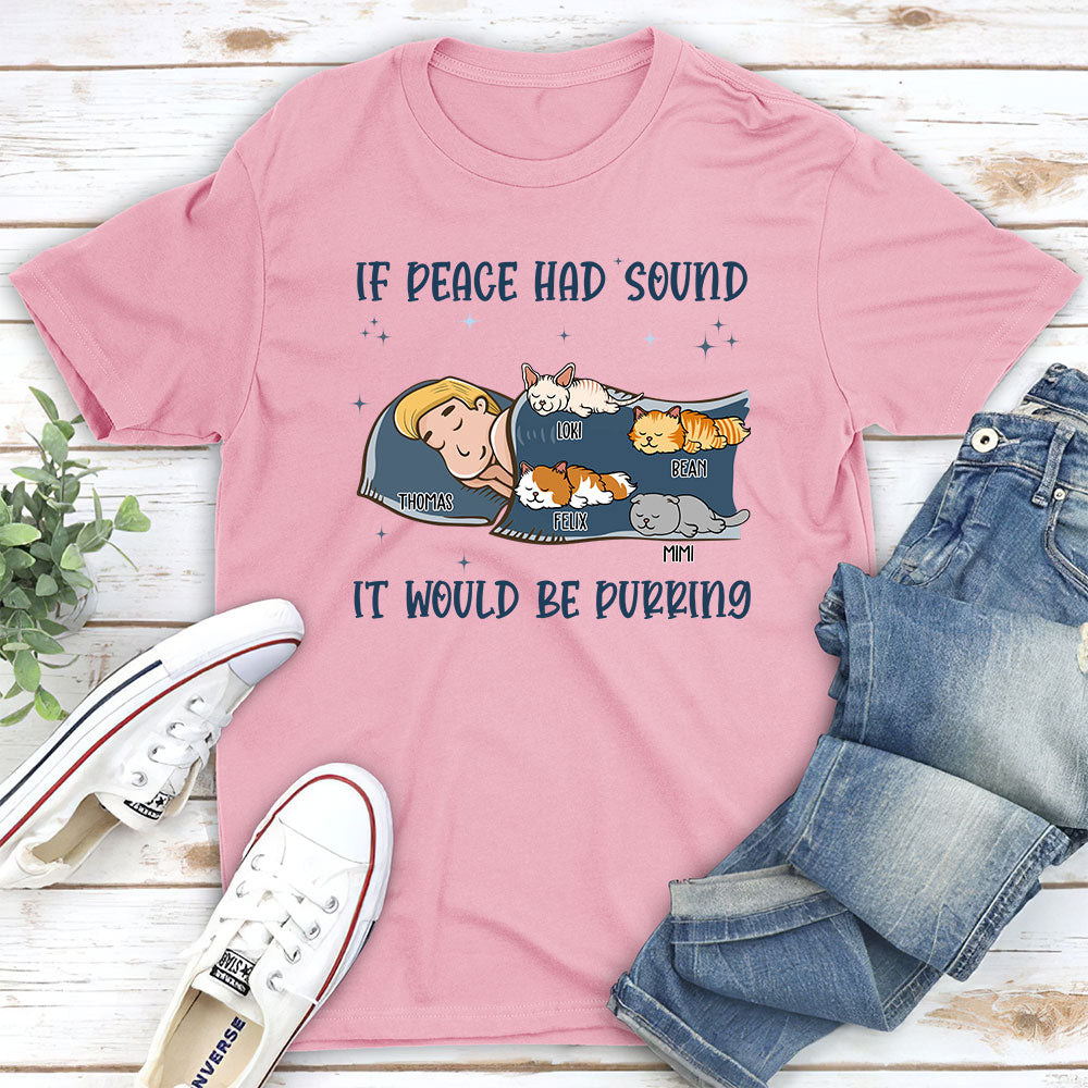 If Peace Has Sound - Personalized Custom Unisex 5.3 oz T-shirt for Pet Lovers