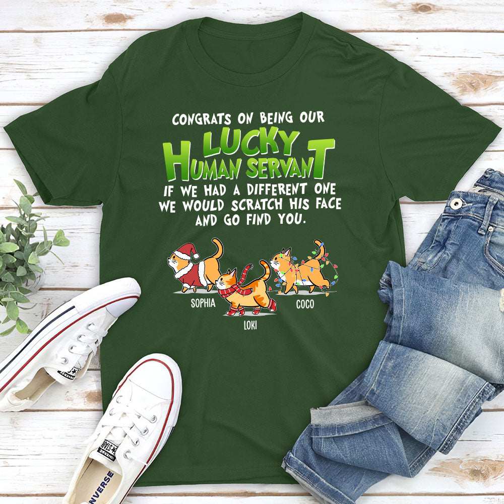 Lucky Human Servant - Personalized Custom Unisex 5.3 oz T-shirt for Pet Lovers