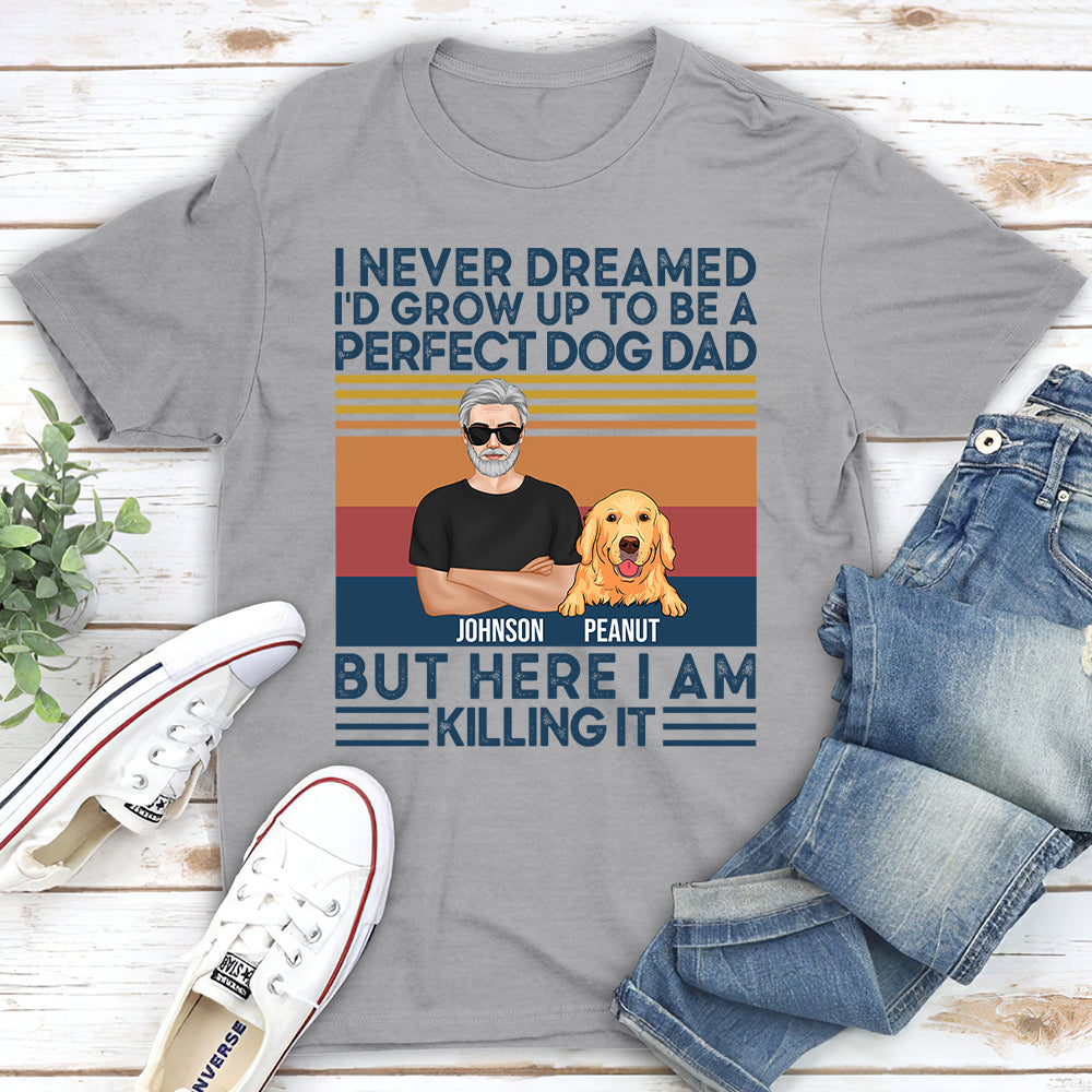 Dreamed Dog Dad - Personalized Custom Unisex 5.3 oz T-shirt for Pet Lovers