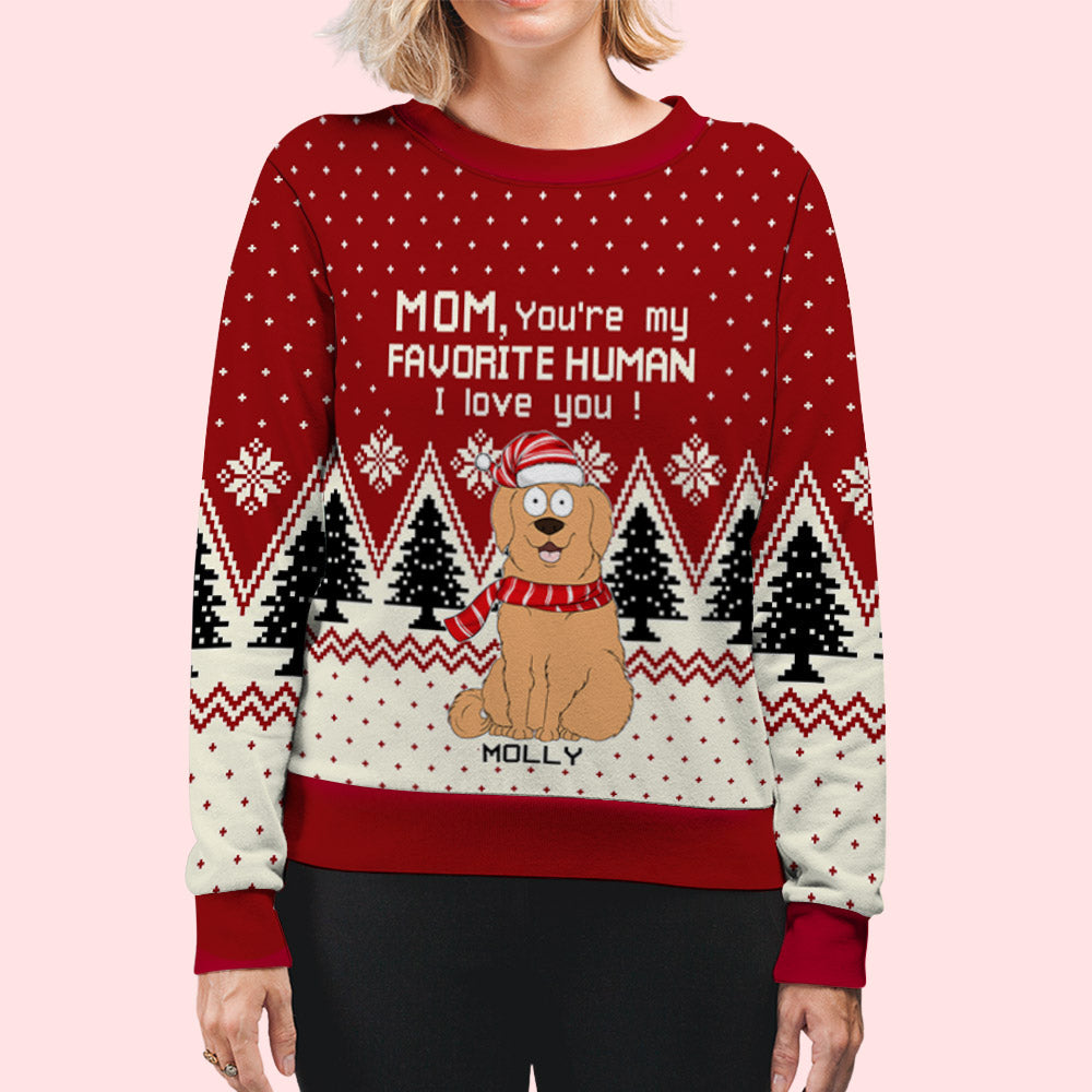 You Are My Favorite Human - Personalized Custom All-Over-Print Unisex Sweatshirt for Pet Lovers
