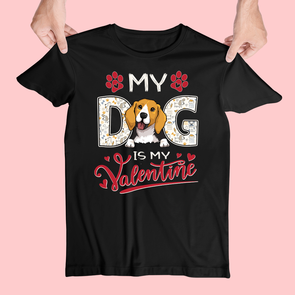 My Dog Is My Valentine - Personalized Custom Unisex 5.3 oz T-shirt for Pet Lovers