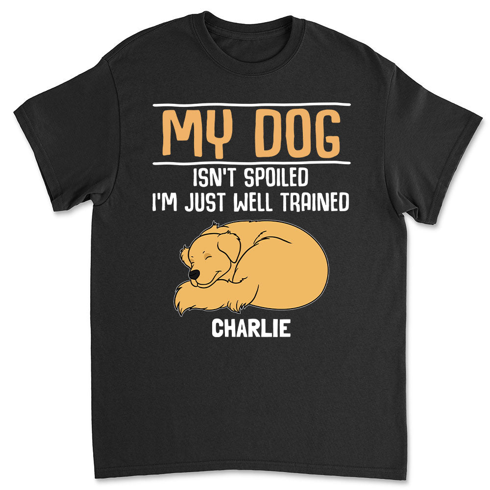 Well Trained Dogs - Stylish Personalized Custom Unisex 5.3 oz T-shirt
