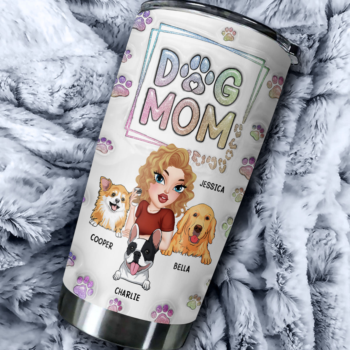 The Ultimate Personalized 3D Inflated Effect Tumbler for the Greatest Dog Moms Ever