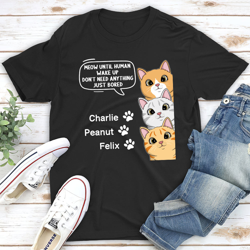 Unique Personalized Custom Unisex 'Until Human Wake Up' T-shirt - Ideal Gift for Pet Lovers