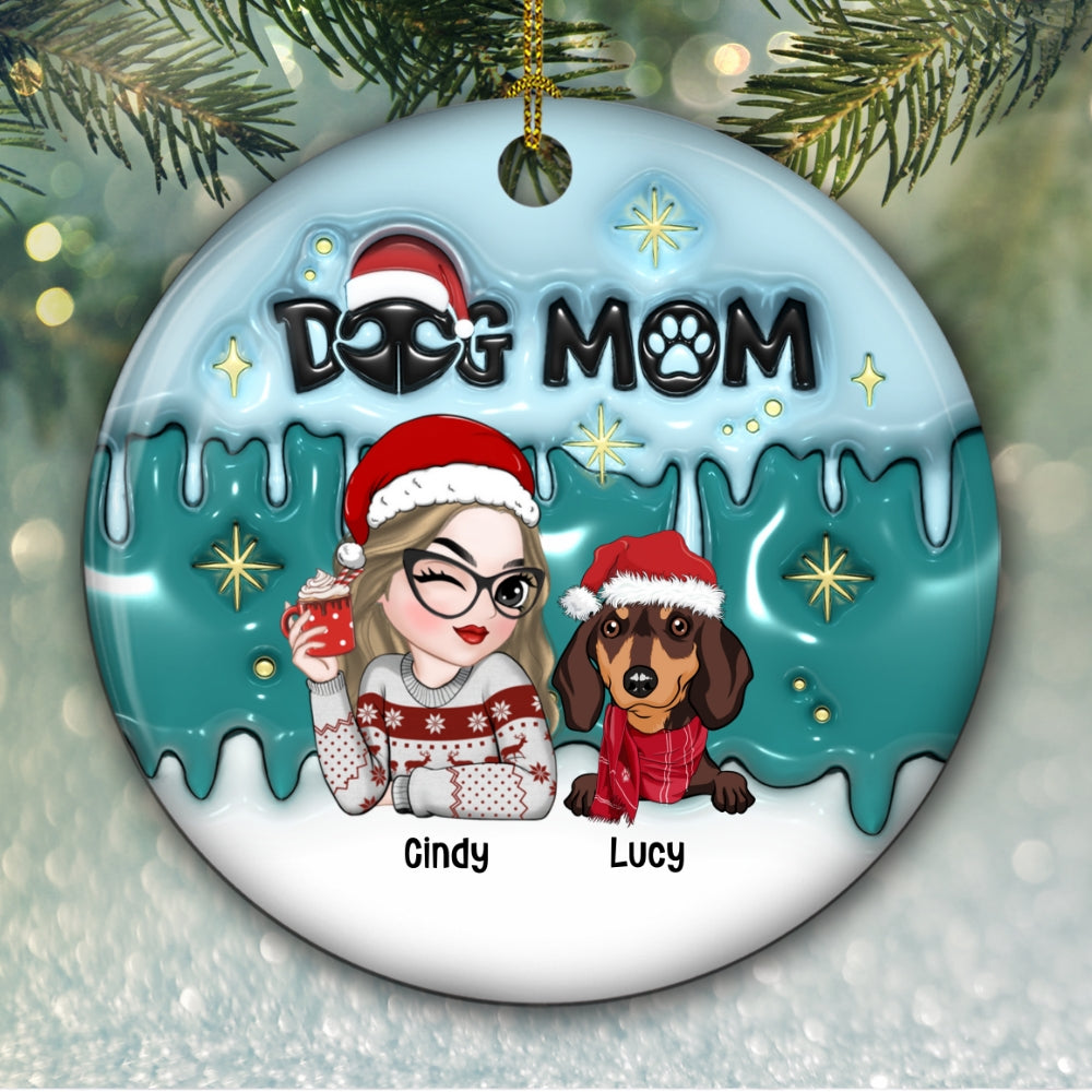 Holiday with Dog Mom - Personalized Custom 3D Inflated Effect Premium White Ceramic Christmas Ornament (3' Diameter)