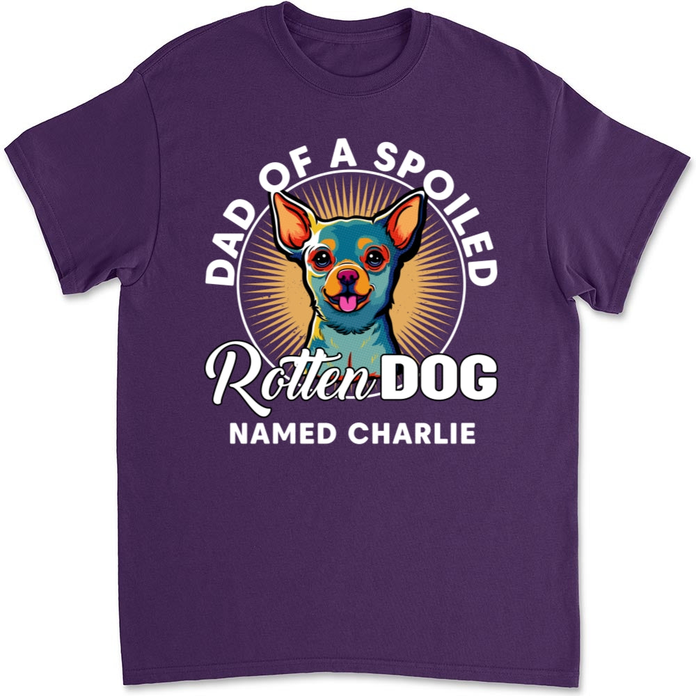 My Spoiled Rotten Dog - Premium Personalized Custom Unisex T-Shirt for Pet Lovers