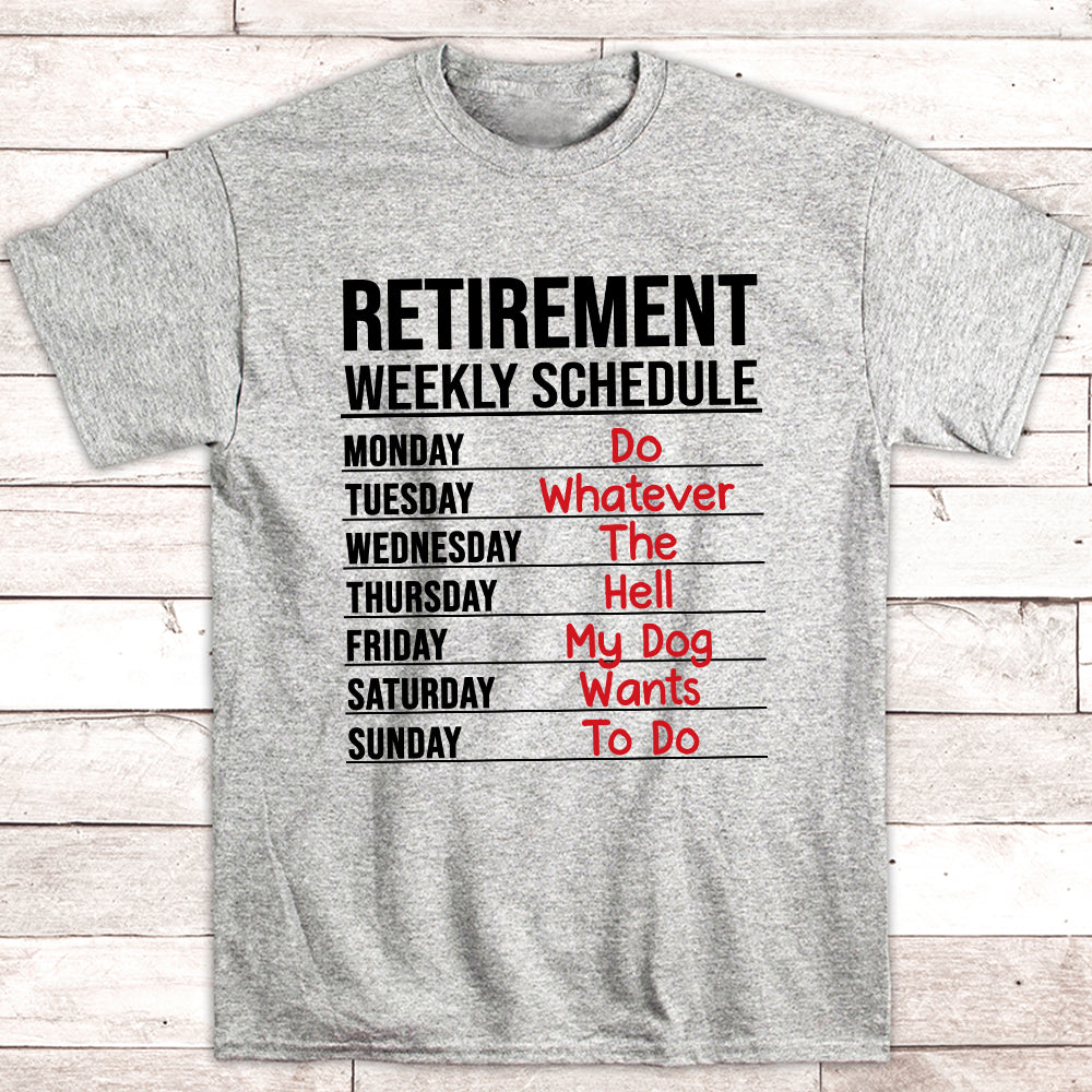 Retirement Weekly Schedule Unisex 5.3 oz Heavy Cotton T-shirt - Ideal Gift for Pet Lovers