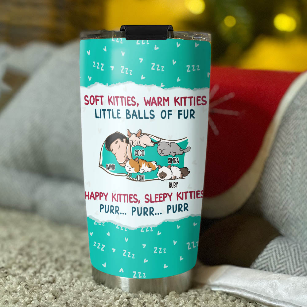 Soft Kitty Warm Kitty - Personalized Custom 20oz Stainless Steel Tumbler with Thousands of Cool Designs
