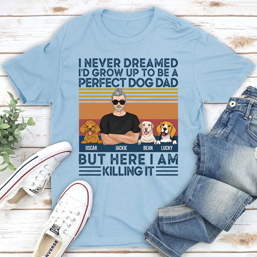 Dreamed Dog Dad - Personalized Custom Unisex 5.3 oz T-shirt for Pet Lovers