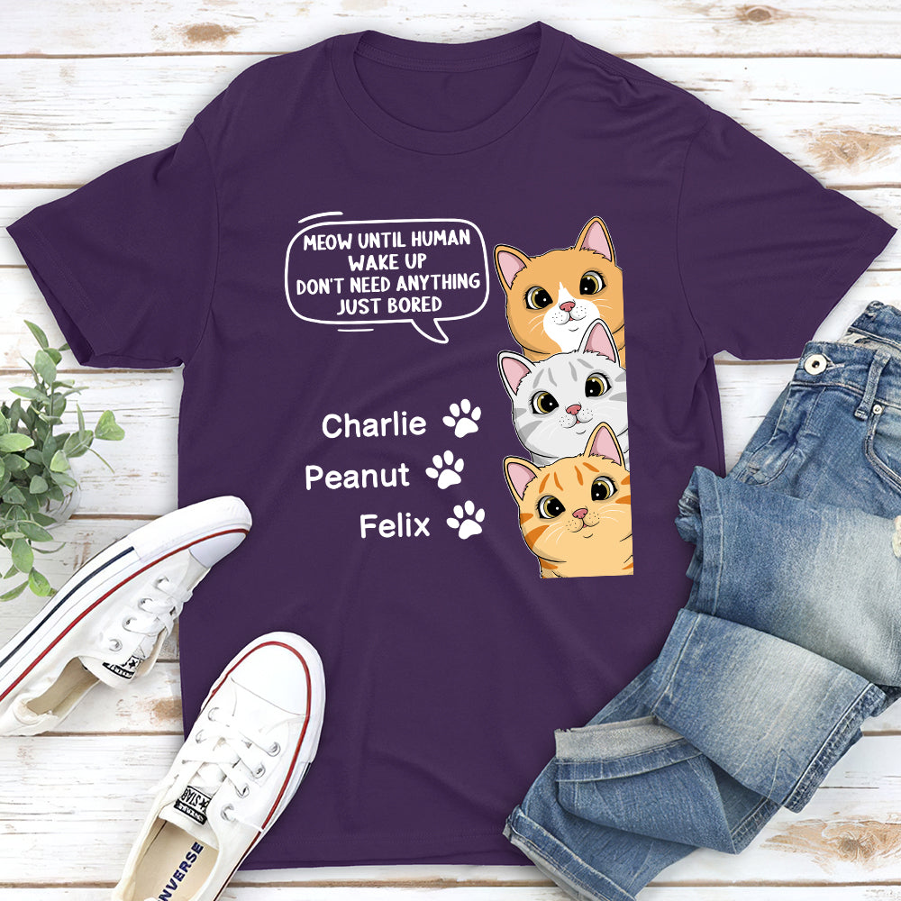 Unique Personalized Custom Unisex 'Until Human Wake Up' T-shirt - Ideal Gift for Pet Lovers
