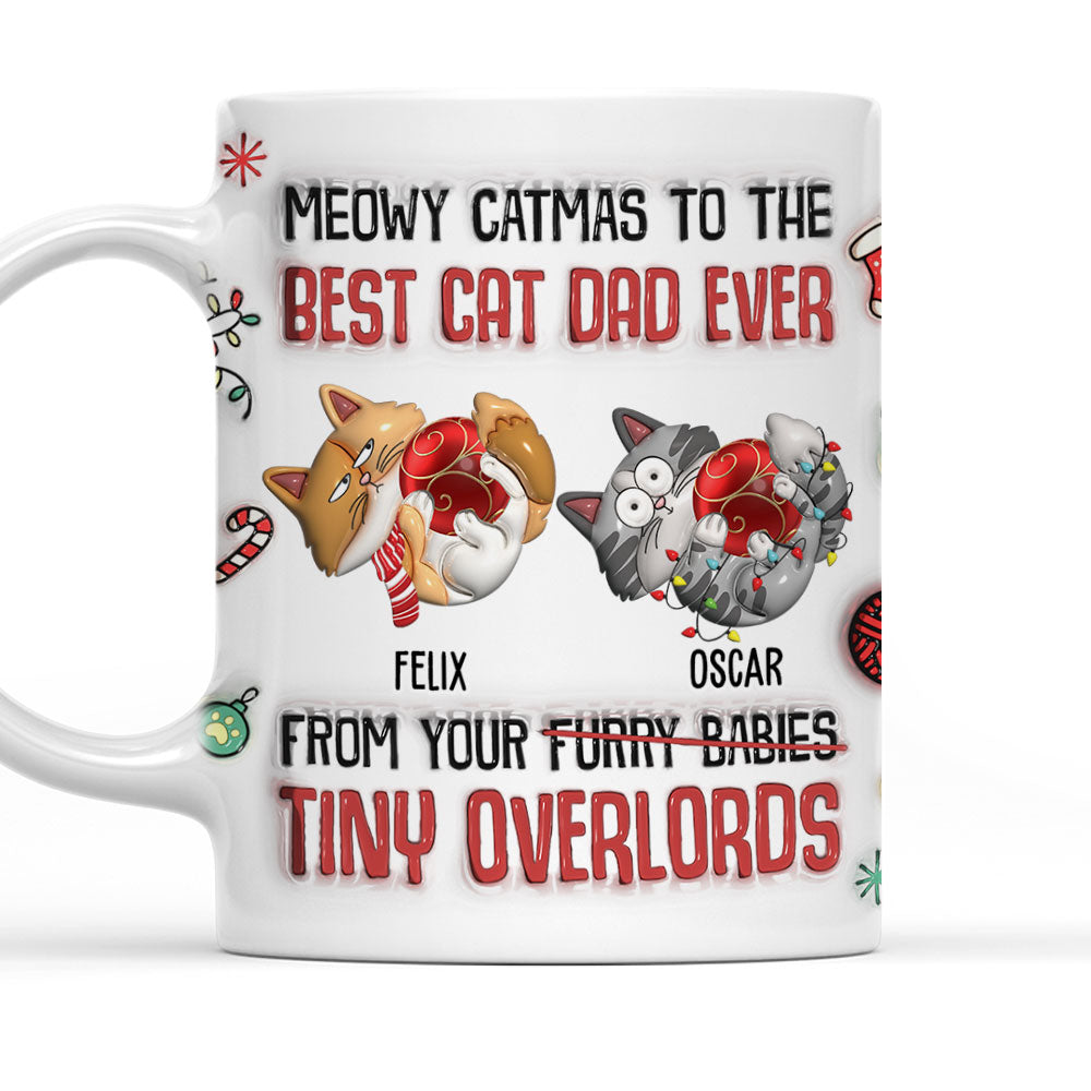 Meowy Catmas Special Personalized Custom 3D Inflated Effect Mug for the Best Cat Dad