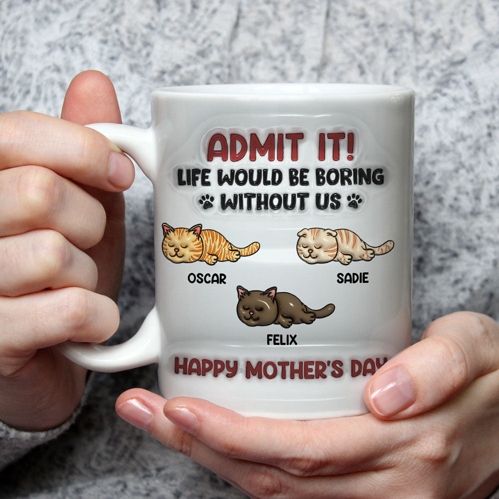 Admit It Cat - Personalized Custom 3D Inflated Effect Ceramic Mug in 11oz and 15oz Sizes