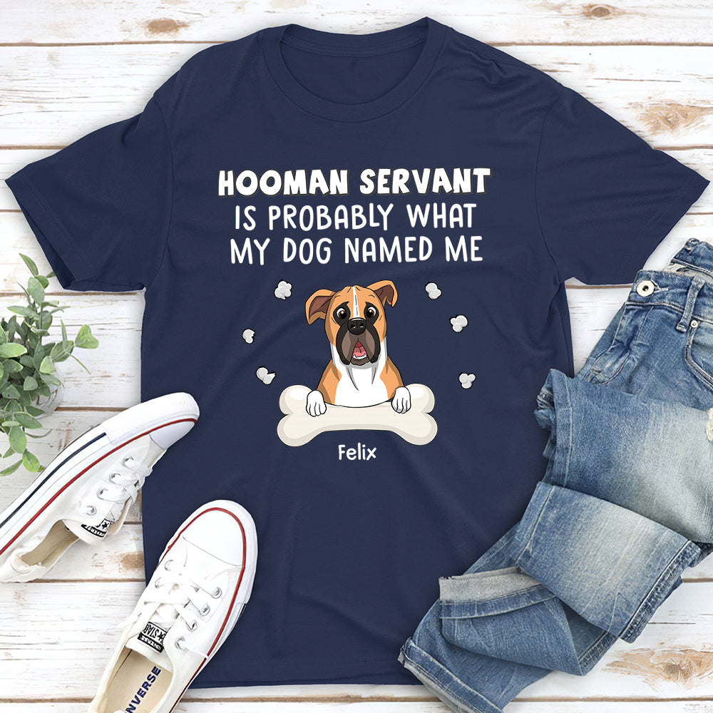 Hooman Servant - Personalized Custom Unisex 5.3 oz T-shirt for Pet Lovers