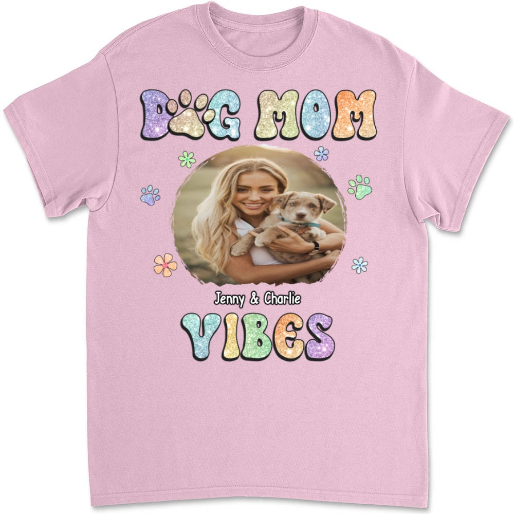 Personalized Custom Unisex Dog Mom Vibes Photo T-shirt - 5.3 oz