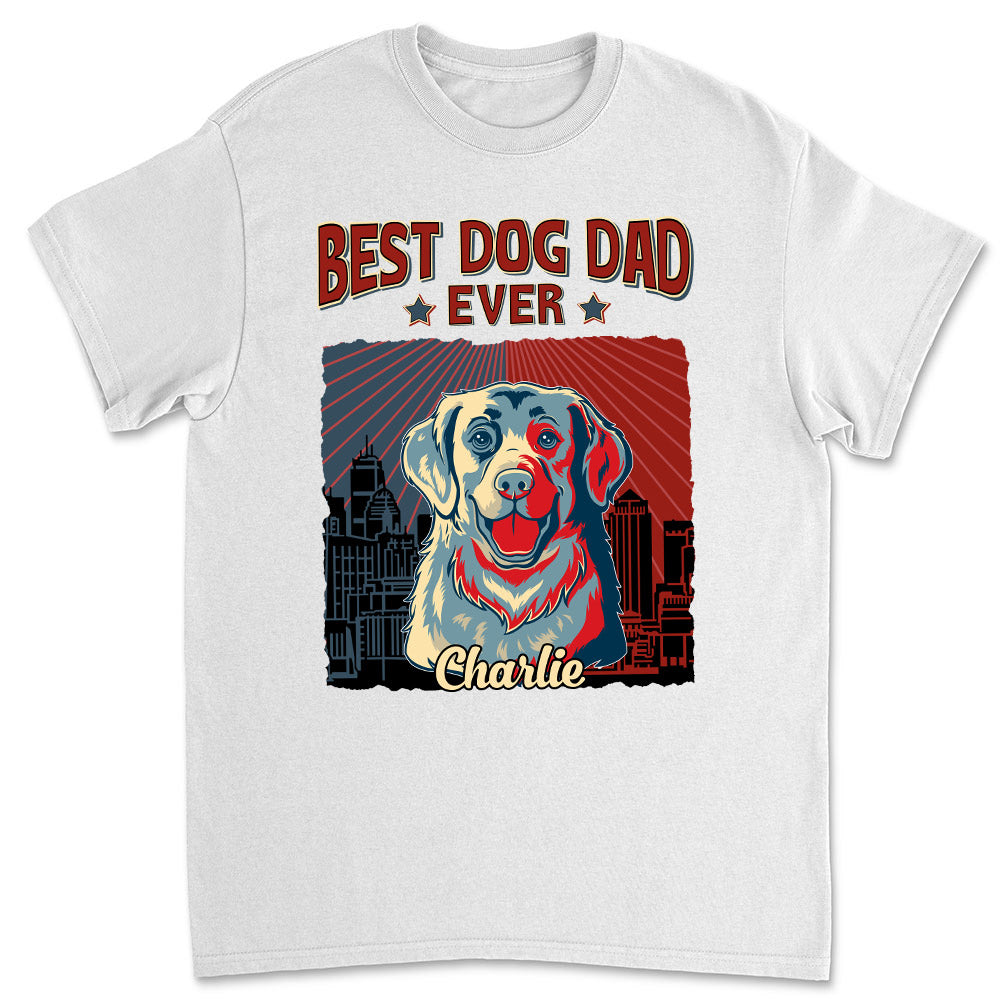 Best Dog Dad Mom Ever - Personalized Custom Unisex Cotton Blend T-shirt for Pet Lovers
