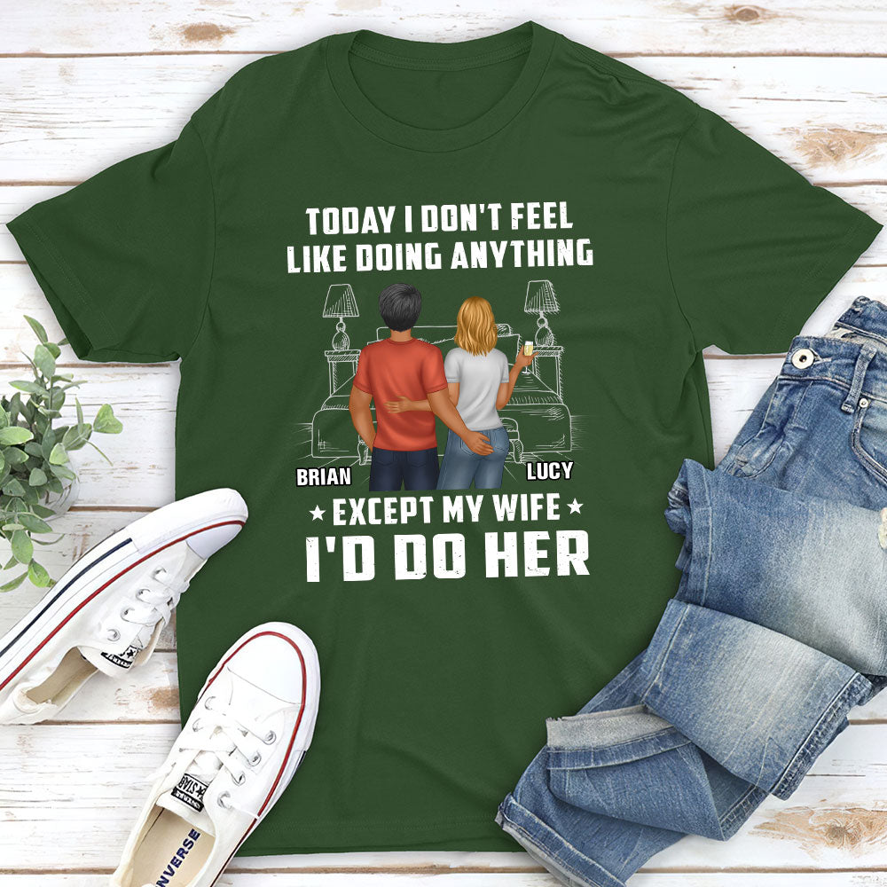 Doing Anything - Customizable Personalized Unisex 5.3 oz T-shirt