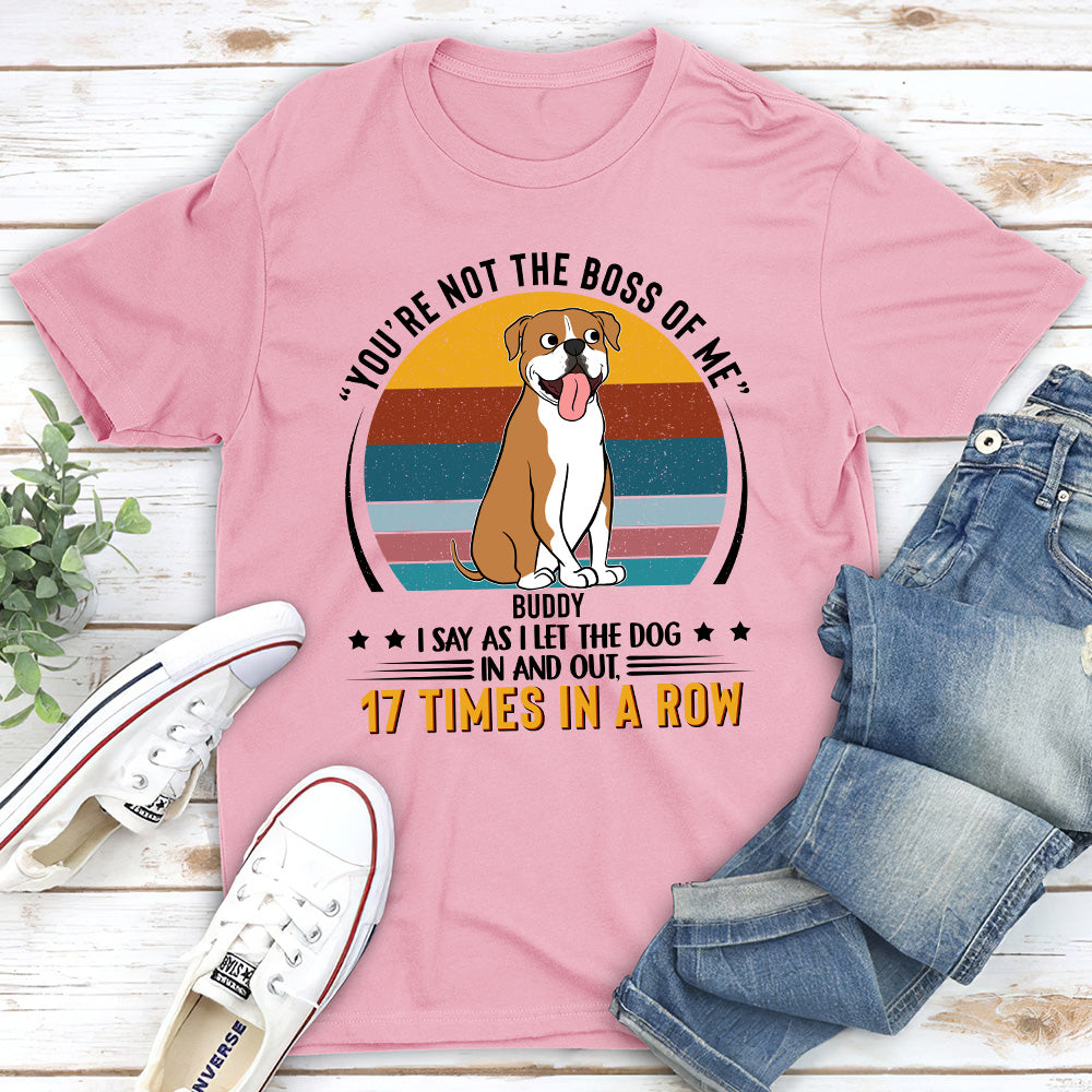 You're not the boss of me - Personalized Custom Unisex 5.3 oz T-shirt for Pet Lovers