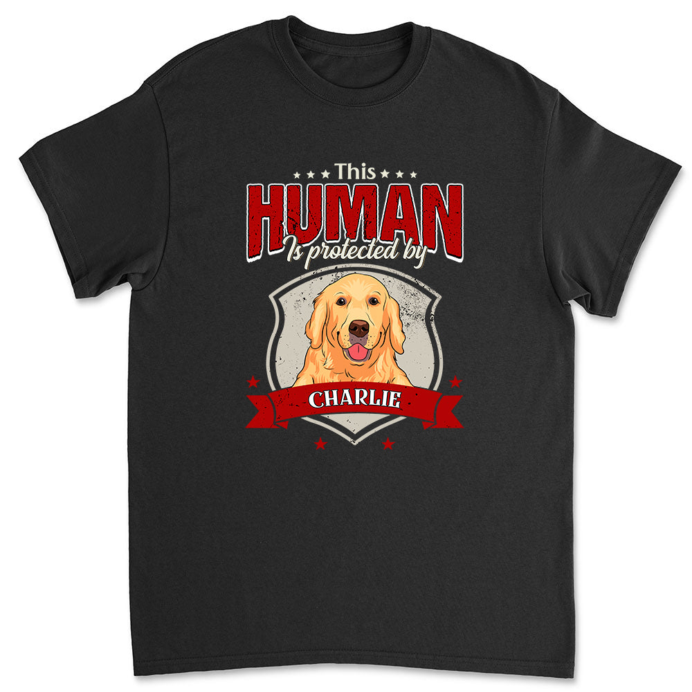 Human Is Protected - Personalized Custom Unisex 5.3 oz T-Shirt for Pet Lovers