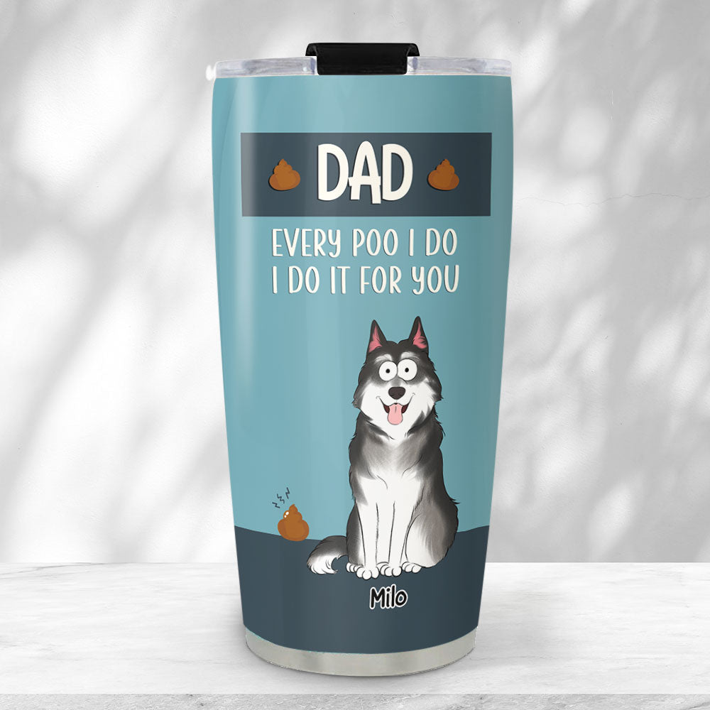 For You, Dad and Mom - Customizable Personalized 20oz Tumbler with Thousands of Cool Designs