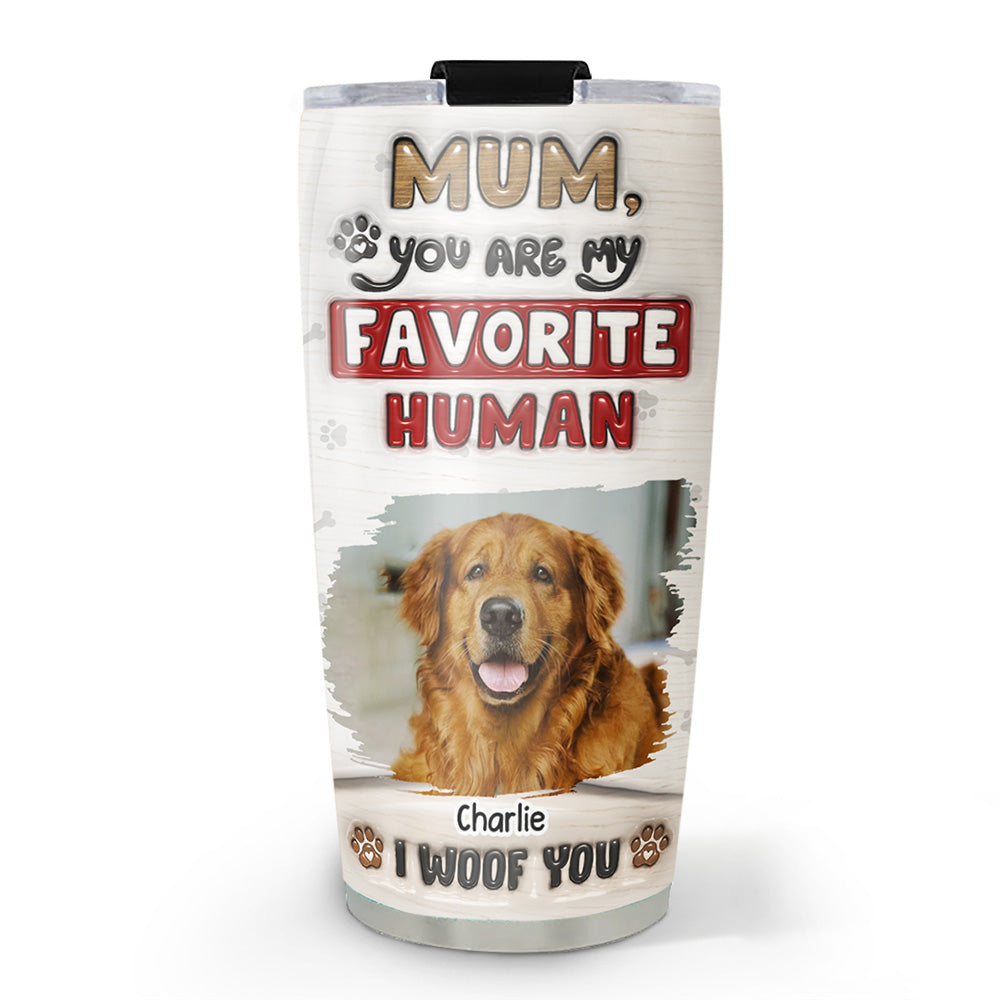Personalized Custom 3D Inflated Effect Tumbler - You Are Our Favorite Human Photo, 20oz Stainless Steel