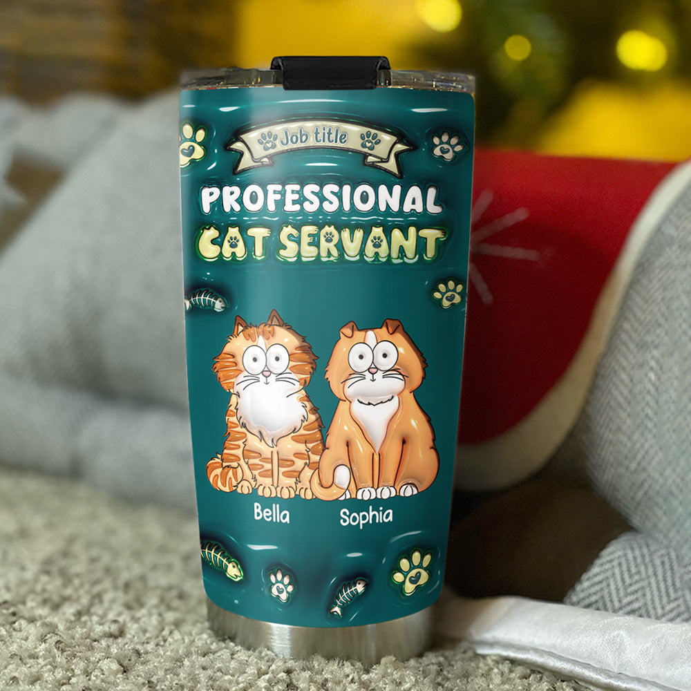 Professional Cat Servant - Exquisite Personalized Custom 3D Inflated Effect 20oz Stainless Steel Tumbler