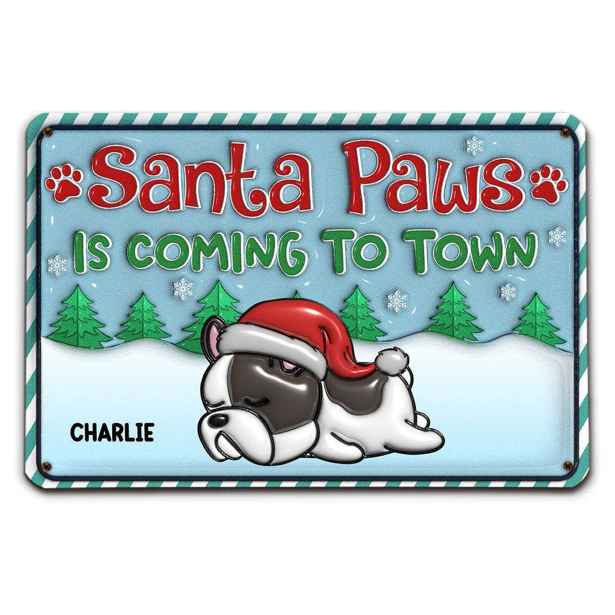 Santa Paws Coming To Town - Exclusive Personalized Custom 3D Inflated Effect Metal Sign for Memorable Decor