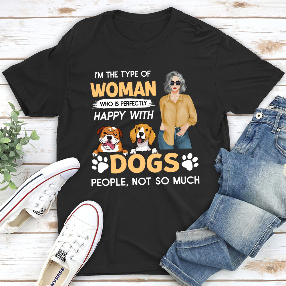 Type Of Woman - Personalized Custom Unisex T-shirt for Pet Lovers