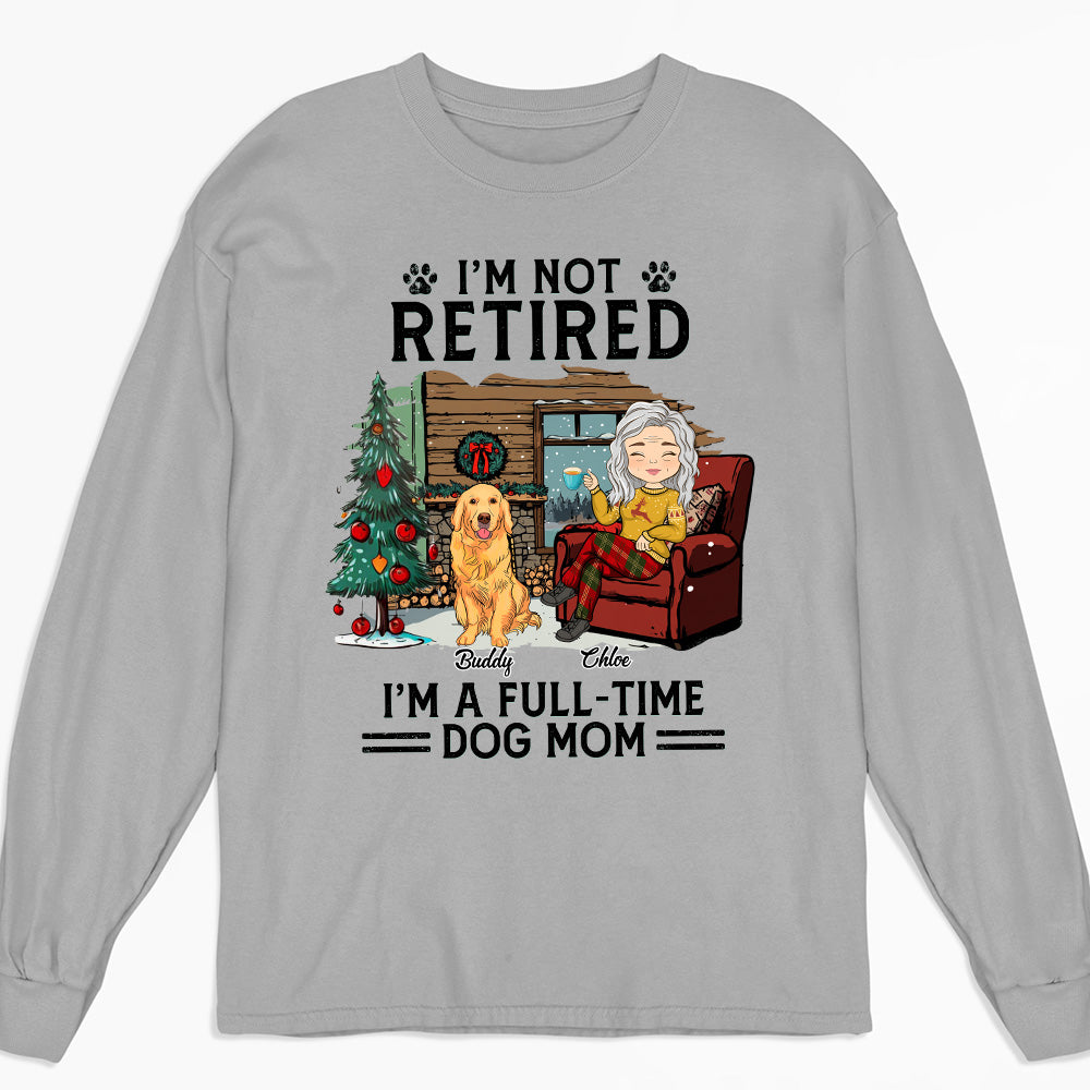Full-time Dog Mom Personalized Custom Long Sleeve Winter T-shirt - Ideal Gift