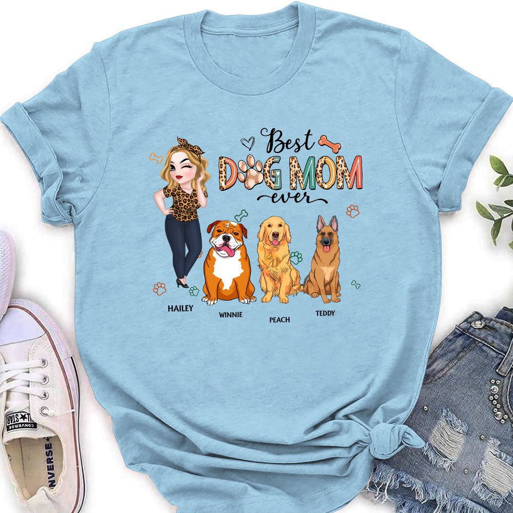 Best Dog Mom Ever and Ever - Personalized Custom Women's Cotton T-shirt with Feminine Pattern