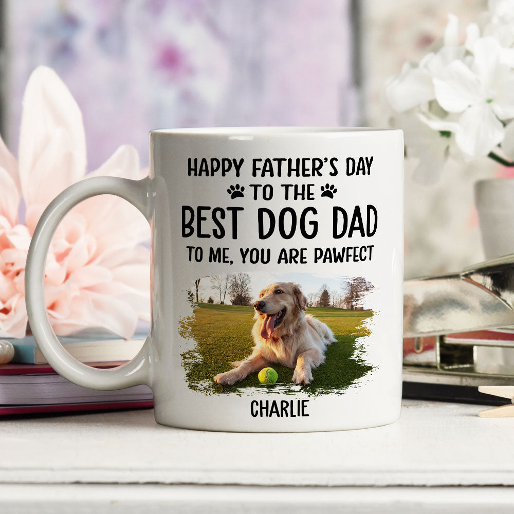 Best Dog Mom Dad Pawfect - Personalized Custom 11oz/15oz Coffee Mug for Pet Lovers