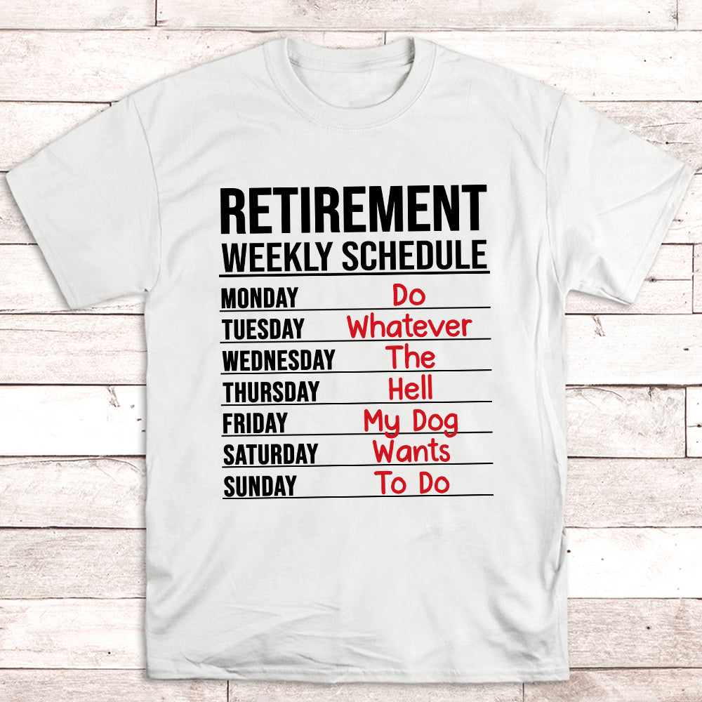 Retirement Weekly Schedule Unisex 5.3 oz Heavy Cotton T-shirt - Ideal Gift for Pet Lovers