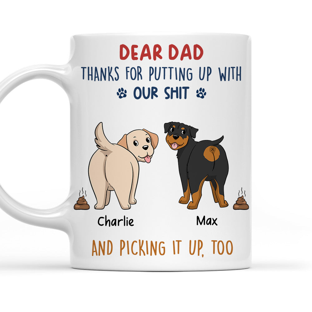 Thank You For Putting Up - Personalized Custom Ceramic Coffee Mug for Pet Lovers