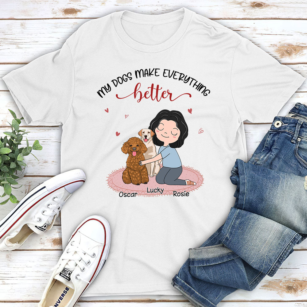 My Dog Makes Everything Better - Customizable Personalized Unisex 5.3 oz T-Shirt