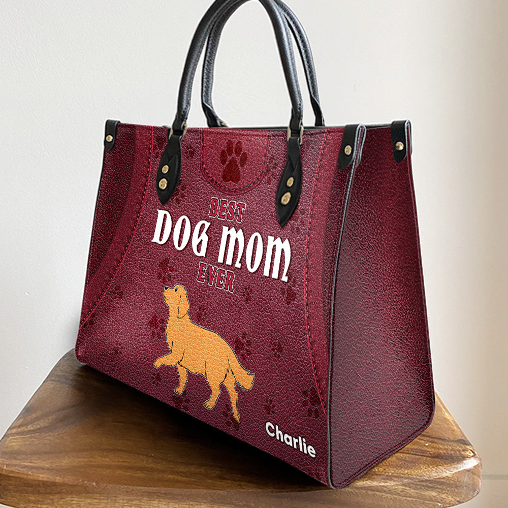 Best Dog Mom Ever - Personalized Custom Leather Handbag with Unique Fur Baby Names