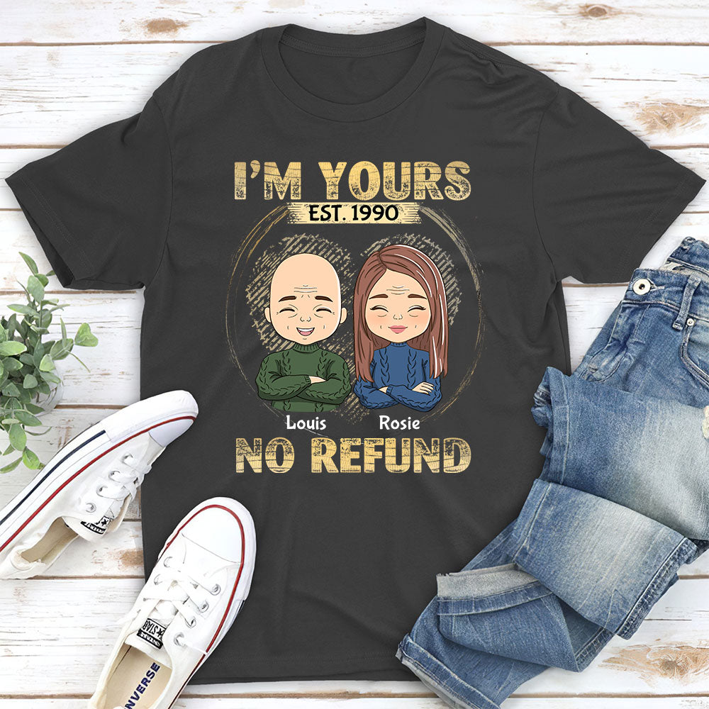 I'm Yours - No Refund - Personalized Custom Unisex 5.3 oz Classic Fit T-shirt for Everyday Wear