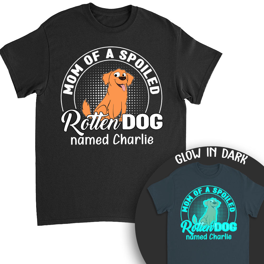 Spoiled Rotten Dog - Personalized Custom Fluorescent Unisex T-shirt for Pet Lovers
